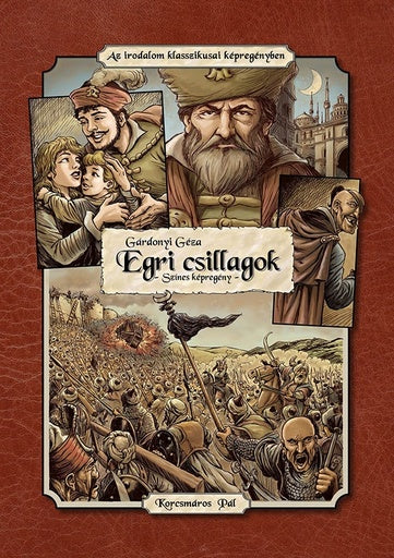 Egri Csillagok, Arany ember, Kőszívű ember fia 3in1 (színes képregénycsomag)