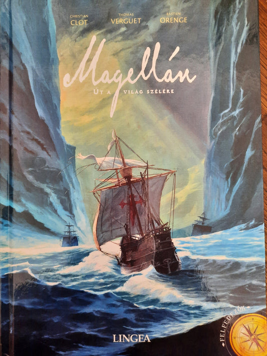 Magellán – Út a világ szélére