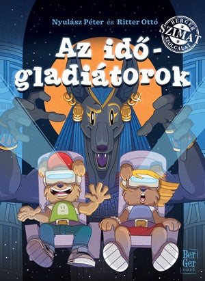 Az időgladiátorok - BerGer Szimat Szolgálat (regény)